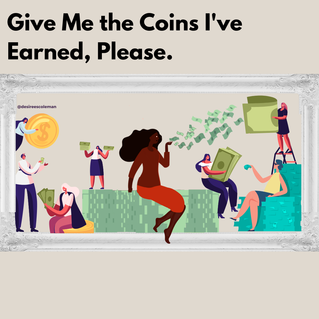 The Racial & Gender Pay Gap - Desiree Coleman-Fry